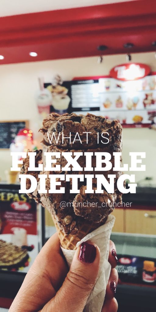 What Is Flexible Dieting Muncher Cruncher 1