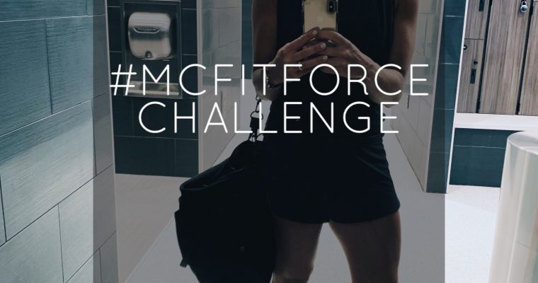 Next #MCFITFORCE howUshowup 30 Day Challenge – Starts January 1st!